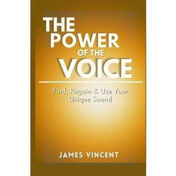 The Power of the Voice