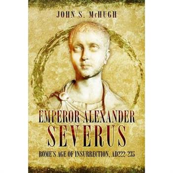 Emperor Alexander Severus