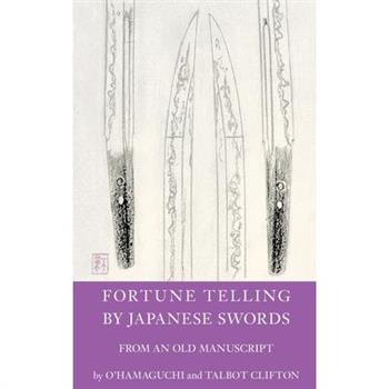 Fortune Telling by Japanese Swords