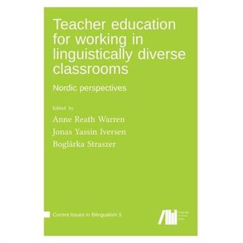 Teacher education for working in linguistically diverse classrooms
