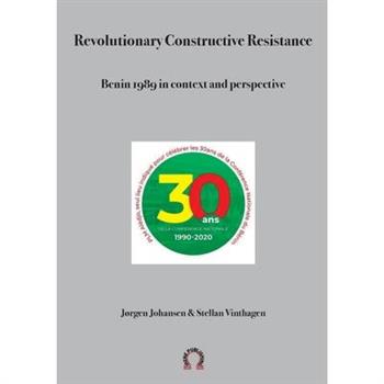 Revolutionary Constructive Resistance, Benin 1989 in context and perspective