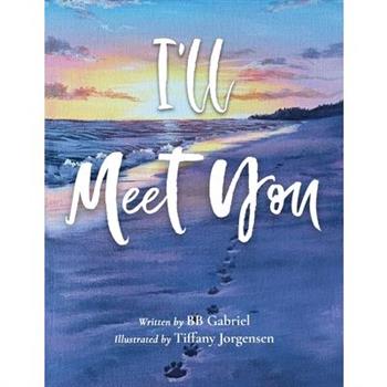 I'll Meet You