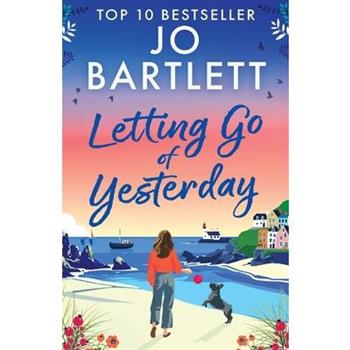 Letting Go of Yesterday