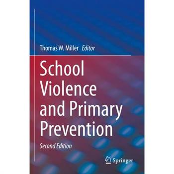 School Violence and Primary Prevention