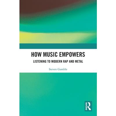 How Music Empowers