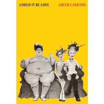 Greer Lankton: Could It Be Love