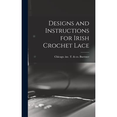 Designs and Instructions for Irish Crochet Lace