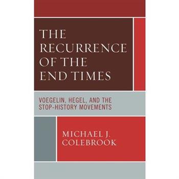 The Recurrence of the End Times