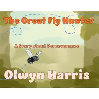 The Great Fly Hunter