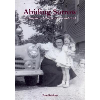 Abiding Sorrow