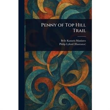 Penny of Top Hill Trail