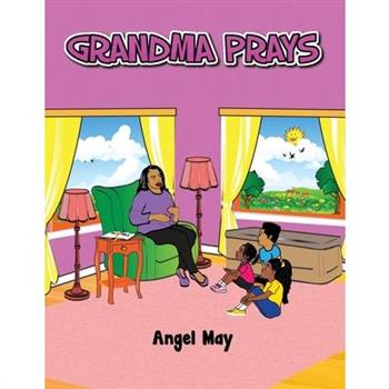 Grandma Prays