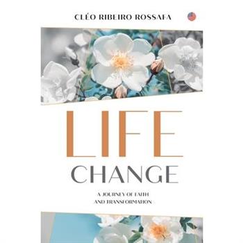 Life Changing
