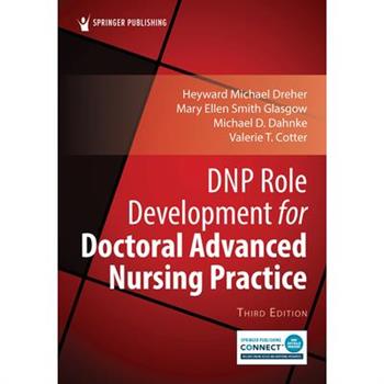 DNP Role Development for Doctoral Advanced Nursing Practice