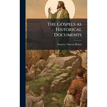 The Gospels as Historical Documents