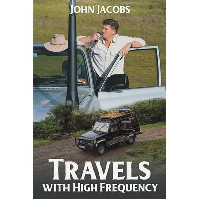 Travels with High Frequency