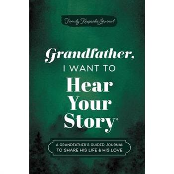 Grandfather, I Want to Hear Your Story