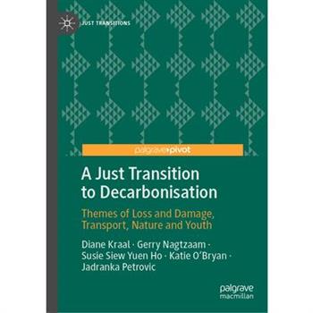 A Just Transition to Decarbonisation