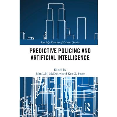 Predictive Policing and Artificial Intelligence