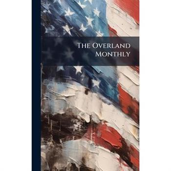 The Overland Monthly