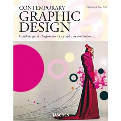 Contemporary Graphic Design/ grafikdesign der Gegenwart/ Le graphisme contemporain