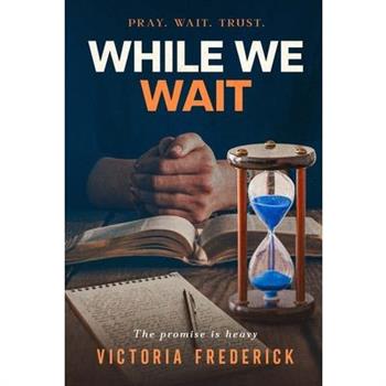 While We Wait