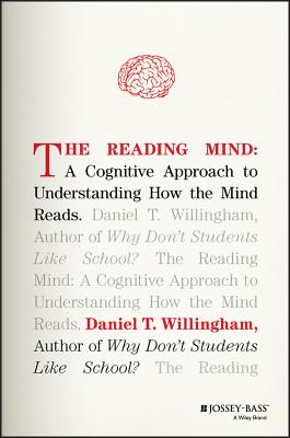 The reading mind : a cognitive approach to understanding how the mind reads