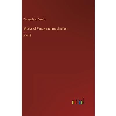 Works of Fancy and imagination