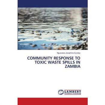 Community Response to Toxic Waste Spills in Zambia