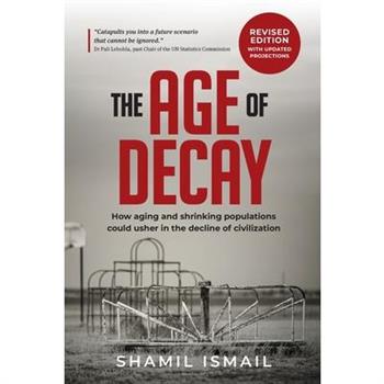 The Age of Decay