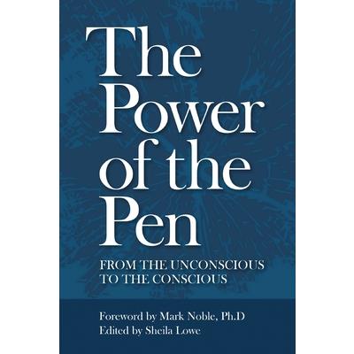 The Power of the Pen, from the unconscious to the conscious