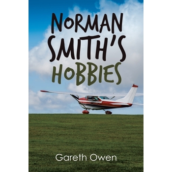 Norman Smith's Hobbies