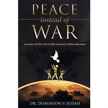 Peace Instead of War