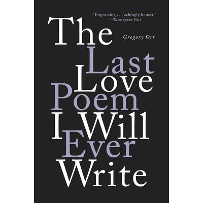 The Last Love Poem I Will Ever Write