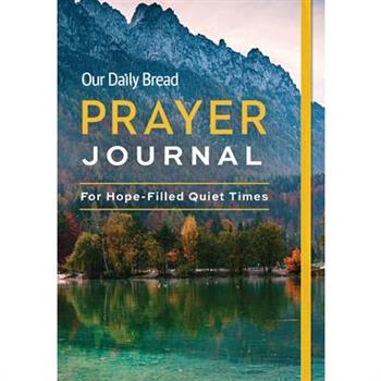 Our Daily Bread Prayer Journal