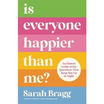 Is Everyone Happier Than Me?