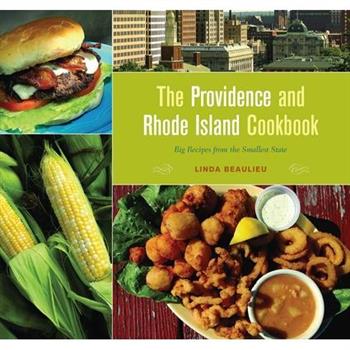 The Providence And Rhode Island Cookbook