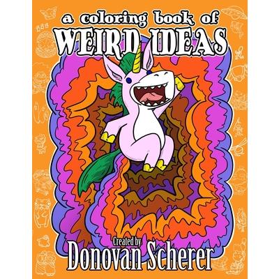 A Coloring Book of Weird Ideas