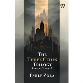 The Three Cities Trilogy
