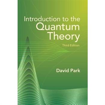 Introduction To The Quantum Theory
