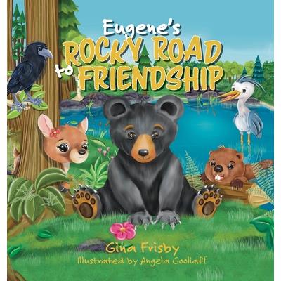Eugene's Rocky Road to Friendship
