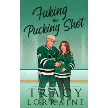 Faking the Pucking Shot