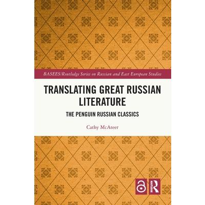 Translating Great Russian Literature