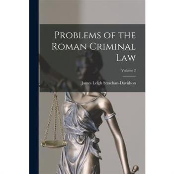 Problems of the Roman Criminal Law; Volume 2