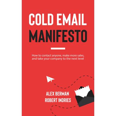 Cold Email Manifesto