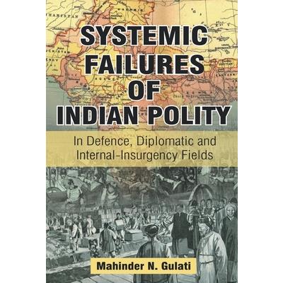 Systemic Failures of Indian Polity
