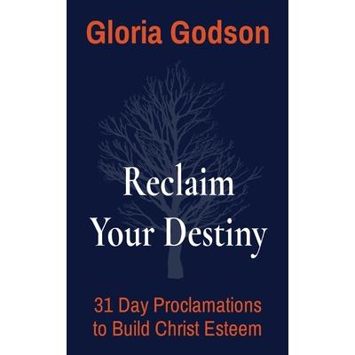 Reclaim Your Destiny