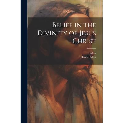 Belief in the Divinity of Jesus Christ