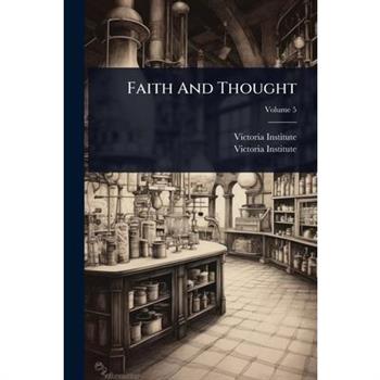Faith And Thought