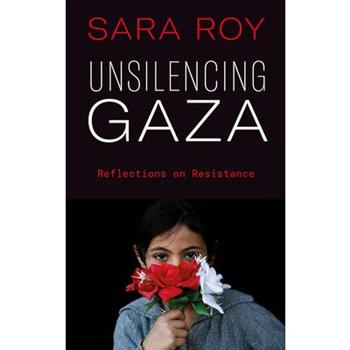 Unsilencing Gaza